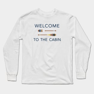 Welcome to the Cabin Paddles Long Sleeve T-Shirt
